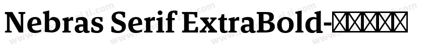 Nebras Serif ExtraBold字体转换